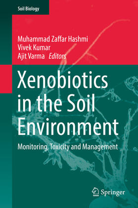 Hashmi / Kumar / Varma |  Xenobiotics in the Soil Environment | eBook | Sack Fachmedien
