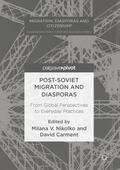 Carment / Nikolko |  Post-Soviet Migration and Diasporas | Buch |  Sack Fachmedien