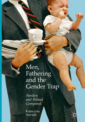 Suwada |  Men, Fathering and the Gender Trap | eBook | Sack Fachmedien