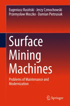 Rusinski / Rusinski / Czmochowski |  Surface Mining Machines | eBook | Sack Fachmedien