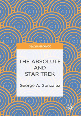 Gonzalez | The Absolute and Star Trek | E-Book | www.sack.de