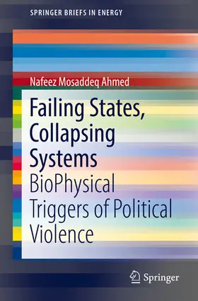 Ahmed |  Failing States, Collapsing Systems | eBook | Sack Fachmedien