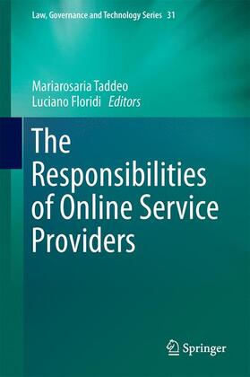 Floridi / Taddeo | The Responsibilities of Online Service Providers | Buch | 978-3-319-47851-7 | sack.de