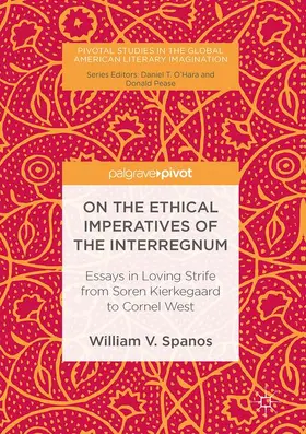 Spanos |  On the Ethical Imperatives of the Interregnum | Buch |  Sack Fachmedien