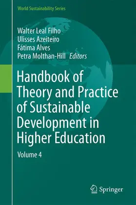 Leal Filho / Azeiteiro / Alves |  Handbook of Theory and Practice of Sustainable Development in Higher Education | Buch |  Sack Fachmedien