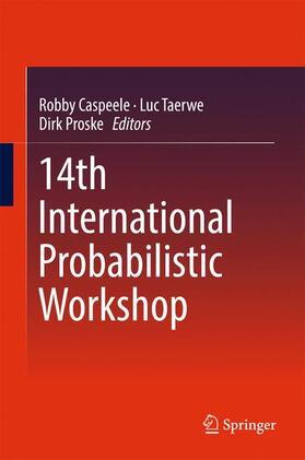 Caspeele / Proske / Taerwe | 14th International Probabilistic Workshop | Buch | 978-3-319-47885-2 | sack.de