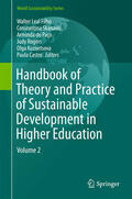 Leal Filho / Skanavis / do Paço |  Handbook of Theory and Practice of Sustainable Development in Higher Education | eBook | Sack Fachmedien