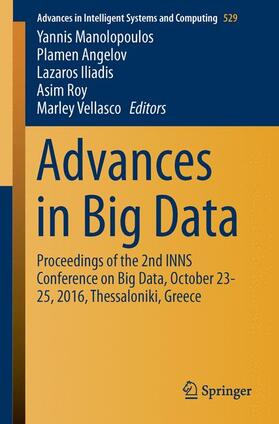 Angelov / Manolopoulos / Vellasco |  Advances in Big Data | Buch |  Sack Fachmedien