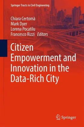 Certomà / Rizzi / Dyer |  Citizen Empowerment and Innovation in the Data-Rich City | Buch |  Sack Fachmedien