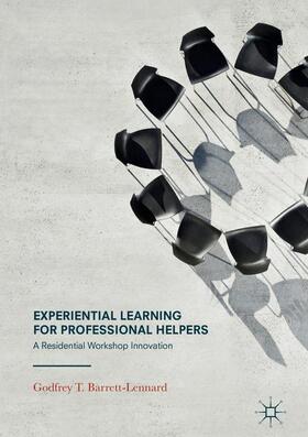 Barrett-Lennard | Experiential Learning for Professional Helpers | Buch | 978-3-319-47918-7 | sack.de