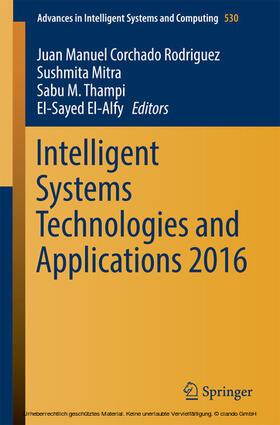 Corchado Rodriguez / Mitra / Thampi |  Intelligent Systems Technologies and Applications 2016 | eBook | Sack Fachmedien