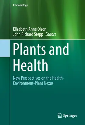Olson / Stepp |  Plants and Health | Buch |  Sack Fachmedien