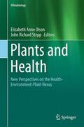 Stepp / Olson |  Plants and Health | Buch |  Sack Fachmedien