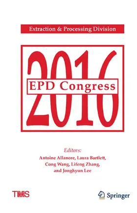 Allanore / Bartlett / Wang |  EPD Congress 2016 | eBook | Sack Fachmedien