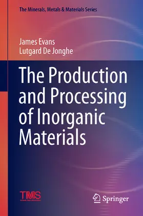 Evans |  The Production and Processing of Inorganic Materials | eBook | Sack Fachmedien
