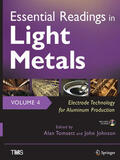 Tomsett / Johnson |  Essential Readings in Light Metals, Volume 4, Electrode Technology for Aluminum Production | eBook | Sack Fachmedien