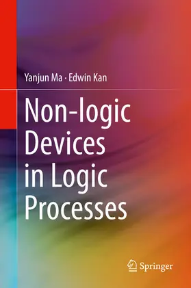 Ma / Kan |  Non-logic Devices in Logic Processes | eBook | Sack Fachmedien