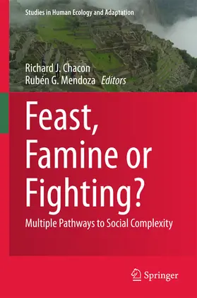 Chacon / Mendoza | Feast, Famine or Fighting? | E-Book | sack.de