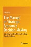 Grover |  The Manual of Strategic Economic Decision Making | Buch |  Sack Fachmedien