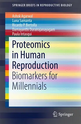 Agarwal / Samanta / Bertolla |  Proteomics in Human Reproduction | Buch |  Sack Fachmedien