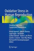 Agarwal / Sharma / Gupta |  Oxidative Stress in Human Reproduction | Buch |  Sack Fachmedien