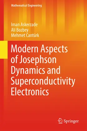 Askerzade / Bozbey / Cantürk |  Modern Aspects of Josephson Dynamics and Superconductivity Electronics | eBook | Sack Fachmedien