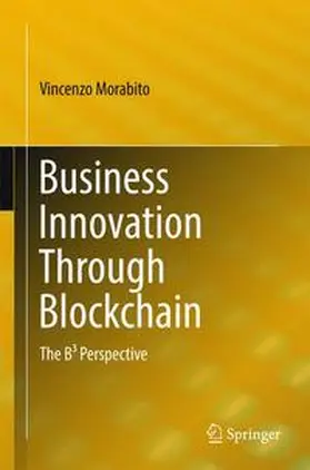 Morabito |  Business Innovation Through Blockchain | Buch |  Sack Fachmedien