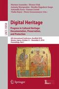 Ioannides / Fink / Moropoulou |  Digital Heritage. Progress in Cultural Heritage: Documentation, Preservation, and Protection | Buch |  Sack Fachmedien