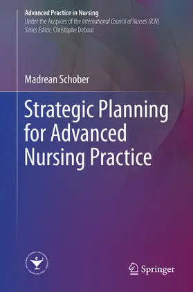 Schober |  Strategic Planning for Advanced Nursing Practice | eBook | Sack Fachmedien