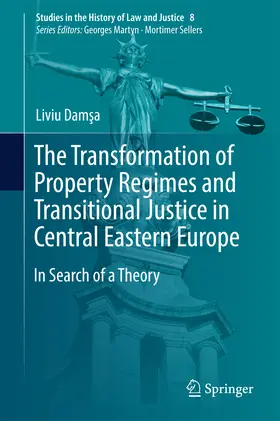 Damsa / Damsa | The Transformation of Property Regimes and Transitional Justice in Central Eastern Europe | E-Book | sack.de