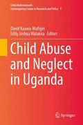 Kaawa-Mafigiri / Walakira |  Child Abuse and Neglect in Uganda | Buch |  Sack Fachmedien