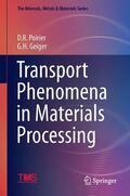 Geiger / Poirier |  Transport Phenomena in Materials Processing | Buch |  Sack Fachmedien