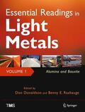 Raahauge / Donaldson |  Essential Readings in Light Metals, Volume 1, Alumina and Bauxite | Buch |  Sack Fachmedien