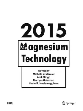 Manuel / Alderman / Neelameggham |  Magnesium Technology 2015 | Buch |  Sack Fachmedien