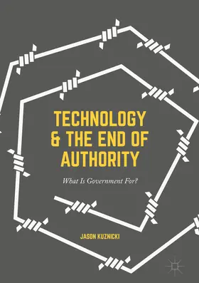 Kuznicki | Technology and the End of Authority | E-Book | sack.de
