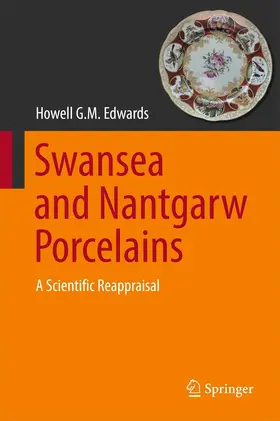 Edwards |  Swansea and Nantgarw Porcelains | eBook | Sack Fachmedien
