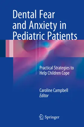 Campbell |  Dental Fear and Anxiety in Pediatric Patients | eBook | Sack Fachmedien