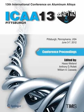 Weiland / Rollett / Cassada |  13th International Conference on Aluminum Alloys (ICAA 13) | eBook | Sack Fachmedien