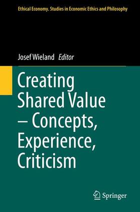 Wieland | Creating Shared Value ¿ Concepts, Experience, Criticism | Buch | 978-3-319-48801-1 | sack.de