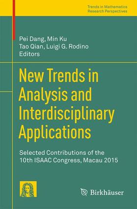 Dang / Rodino / Ku | New Trends in Analysis and Interdisciplinary Applications | Buch | 978-3-319-48810-3 | sack.de