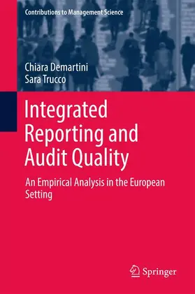 Demartini / Trucco |  Integrated Reporting and Audit Quality | Buch |  Sack Fachmedien