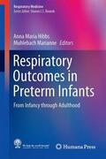Muhlebach / Hibbs |  Respiratory Outcomes in Preterm Infants | Buch |  Sack Fachmedien