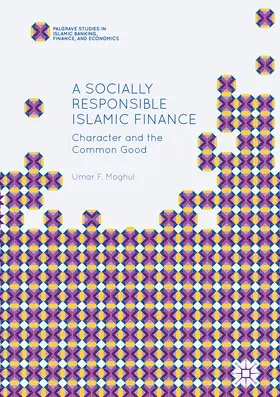 Moghul |  A Socially Responsible Islamic Finance | eBook | Sack Fachmedien