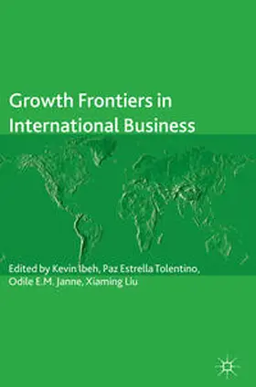 Ibeh / Tolentino / Janne |  Growth Frontiers in International Business | Buch |  Sack Fachmedien