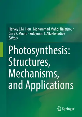 Hou / Najafpour / Moore |  Photosynthesis: Structures, Mechanisms, and Applications | eBook | Sack Fachmedien
