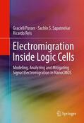 Posser / Sapatnekar / Reis |  Electromigration Inside Logic Cells | Buch |  Sack Fachmedien