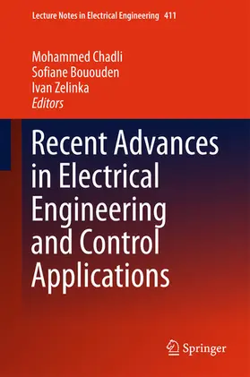 Chadli / Bououden / Zelinka |  Recent Advances in Electrical Engineering and Control Applications | eBook | Sack Fachmedien