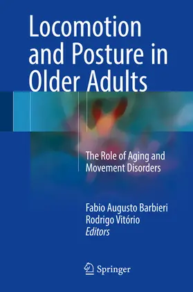 Barbieri / Vitório |  Locomotion and Posture in Older Adults | eBook | Sack Fachmedien