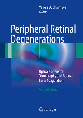 Shaimova |  Peripheral Retinal Degenerations | eBook | Sack Fachmedien