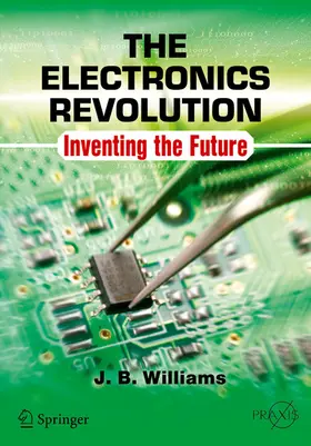 Williams |  The Electronics Revolution | eBook | Sack Fachmedien